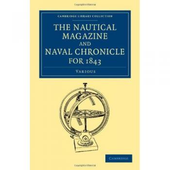 Colección de Revistas Náuticas y Crónicas Navales 1832-1870: Conjunto de 39 Volúmenes - Revista Náutica y Crónica Naval de 1843 (Colección de Biblioteca de Cambridge)