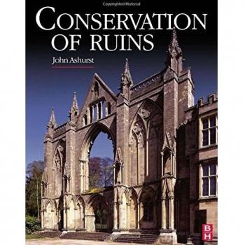 Butterworth Heinemann Hardback Ruins Conservation Guide