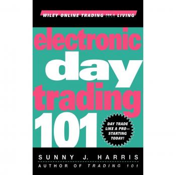 Guía Completa de Trading Electrónico 101 en Tapa Dura - Sunny J. Harris (Wiley: Comercio Online para Vivir)