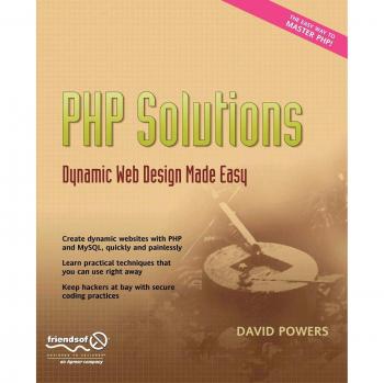 PHP Solutions: Easy Dynamic Web Design Guide