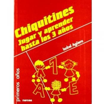 Chiquitines.Jugar y Aprender hasta 3 A: 55