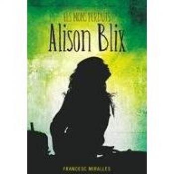 Els mons perduts d'Alison Blix - Miralles Francesc