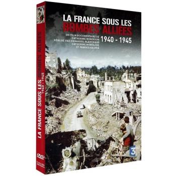 La France sous les bombes alliées 1940 - 1945 [Francia] [DVD]