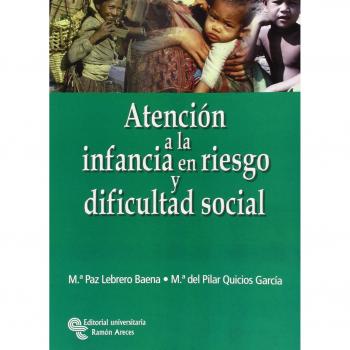 Atención a La Infancia En Riesgo y Dificultad Social