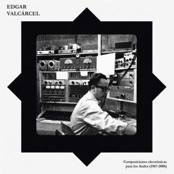 Andean Electronic Compositions (1967-2020) Vinyl LP