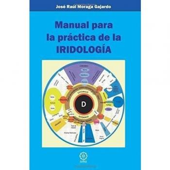 MANUAL PARA LA PRÁCTICA DE LA IRIDOLOGÍA