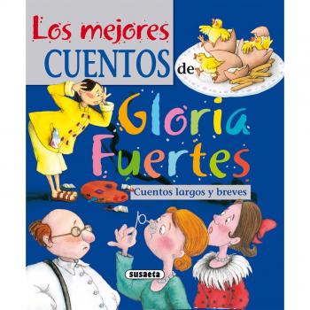 Los Mejores Cuentos De Gloria Fuertes - Gloria Fuertes