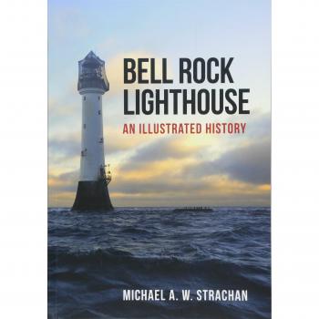 Bell Rock Lighthouse: An Illustrated History