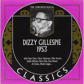 Classics 1953 - Dizzy Gillespie