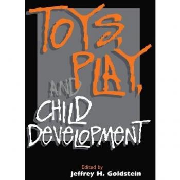 Juguetes, Juego y Desarrollo Infantil - Goldstein, Robin