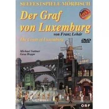 The Count of Luxembourg Operetta in 3 Acts