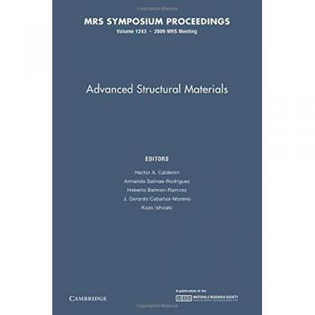 Materiales Estructurales Avanzados: Volumen 1243 (Actas de MRS)