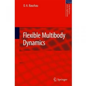 Springer Flexible Multibody Dynamics: Comprehensive Guide to Flexible Systems Analysis