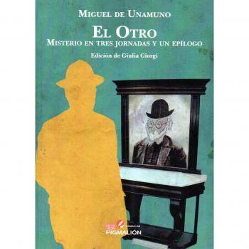 Otro, El. Misterio en tres jornadas y un epílogo