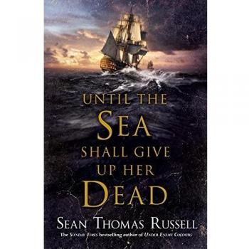 Libro Hasta que el mar entregue a los muertos - Sean Thomas Russell, Charles Hayden, 4ª entrega, Edición en Rústica