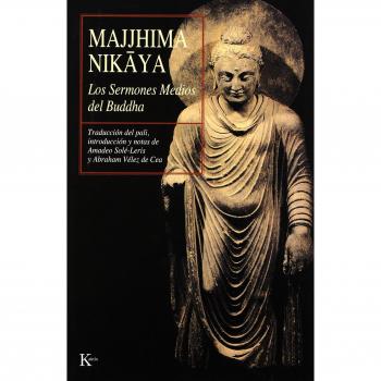Majjhima Nikaya: Los Sermones Medios del Buddha