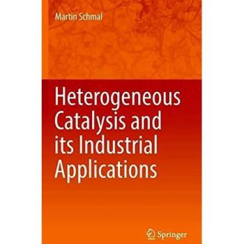 Heterogeneous Catalysis and its Industrial Applications