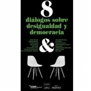 8 diálogos sobre desigualdad y democracia