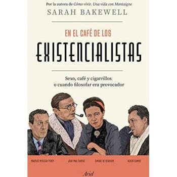 En el café de los existencialistas: Sexo, café y cigarrillos o cuando filosofar era provocador