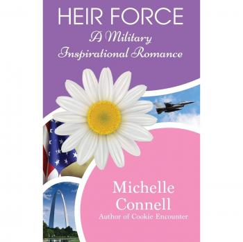 Heir Force: Romance Inspiracional Militar