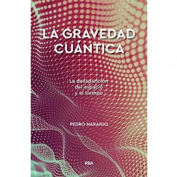 La gravedad cuántica