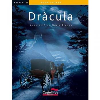 Dracula - Kalafat 17 - Bram Stoker Adaptacio Nuria Pradas