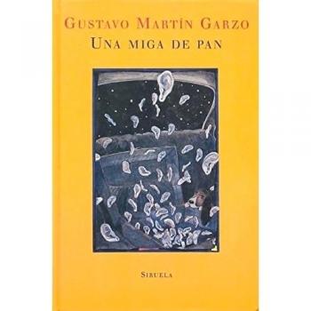Una miga de pan: 77 - Gustavo Martin Garzo