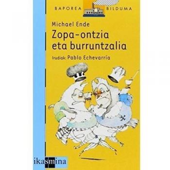 Zopa-ontzia eta burruntzalia - Michael Ende
