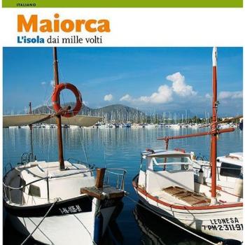 Majorca, l'isola dai mille volti: L’isola dai mille volti