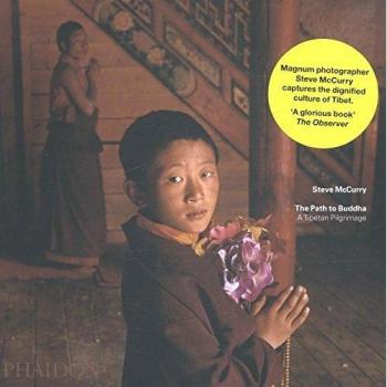 Steve McCurry: El Camino hacia Buda - Una Peregrinación Tibetana