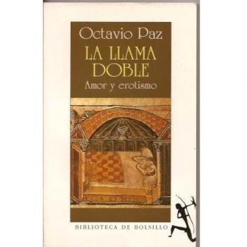 La llama doble. amor y erotismo