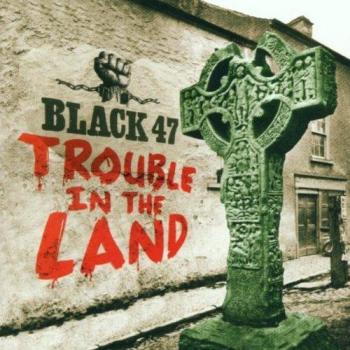 Black 47: Trouble in the Land - Historical Strategy Board Game