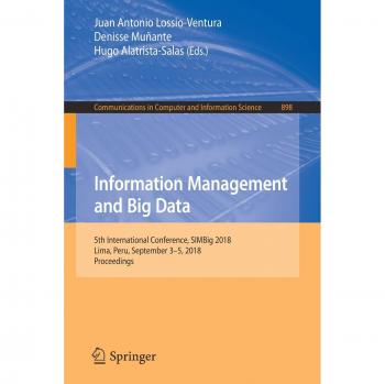 Information Management and Big Data: 5th International Conference, SIMBig 2018, Lima, Peru, September 3–5, 2018, Proceedings: 898