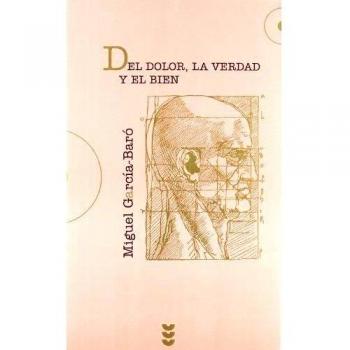 Del dolor, la Verdad y el bien: 70