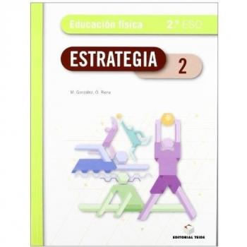 Estrategia. Educación física 2º ESO - 9788430788941