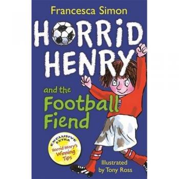Horrible Henry y el Monstruo del Fútbol: Libro 14 de Francesca Simon