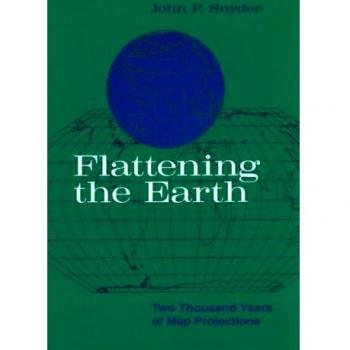 Flattening the Earth: Two Thousand Years of Map Projections