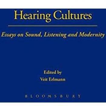 Hearing Cultures: Essays on Sound, Listening and Modernity