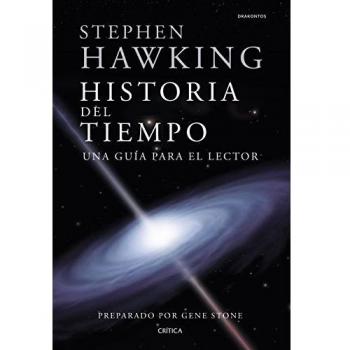 Stephen Hawking. Historia del tiempo: Una guía para el lector - Stephen Hawking