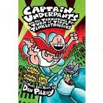 Capitán Calzoncillos y el aterrador regreso de Tippy Tinkletrousers - Libro de Dav Pilkey
