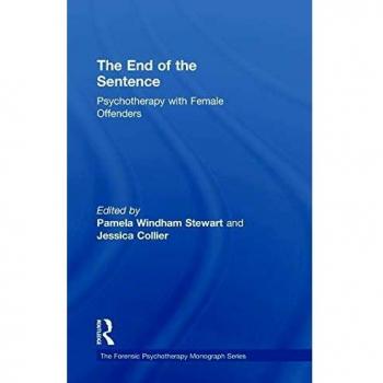 The End of the Sentence: Psychotherapy with Female Offenders
