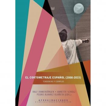 Cortometraje Español 20002015 +Cd Tendencias Y Ejemplos