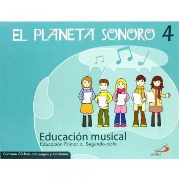 El Planeta Sonoro 4.Educación musical. Libro del alumno+Cuaderno de actividades: Educación Primaria. Segundo ciclo - 9788428530781