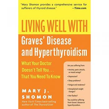 Graves' Disease and Hyperthyroidism Wellness Guide: Essential Insights for Better Living