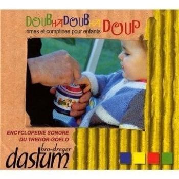 Doub Ha Doub Ha Doup : Rimes Et Comptines Pour Enfants