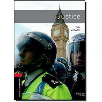 Oxford Bookworms 3. Justice: Level 3: 1000-Word Vocabulary