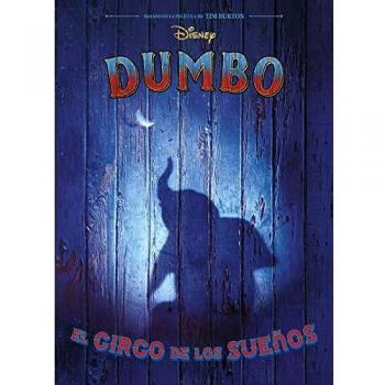 Dumbo. El circo de los sueños: La novela