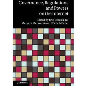 Gobernanza, Regulación y Poderes en Internet: Análisis Integral y Perspectivas Actuales