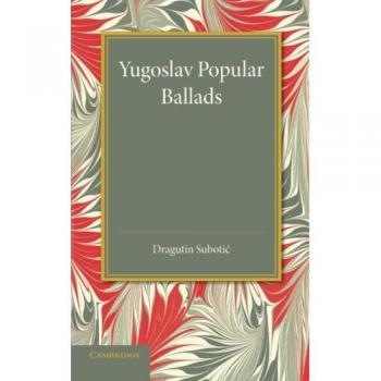 Baladas Populares Yugoslavas: Origen y Desarrollo
