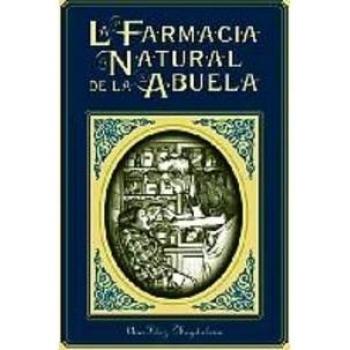 Farmacia Natural De La Abuela, La